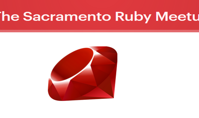 Sacramento Ruby Meetup - MEETUP