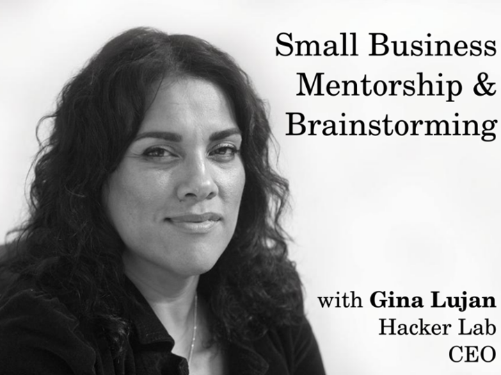 Small Business Mentorship session with Gina Lujan
