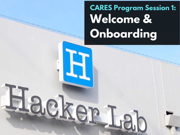 CARES Program Session 1: Welcome & Onboarding