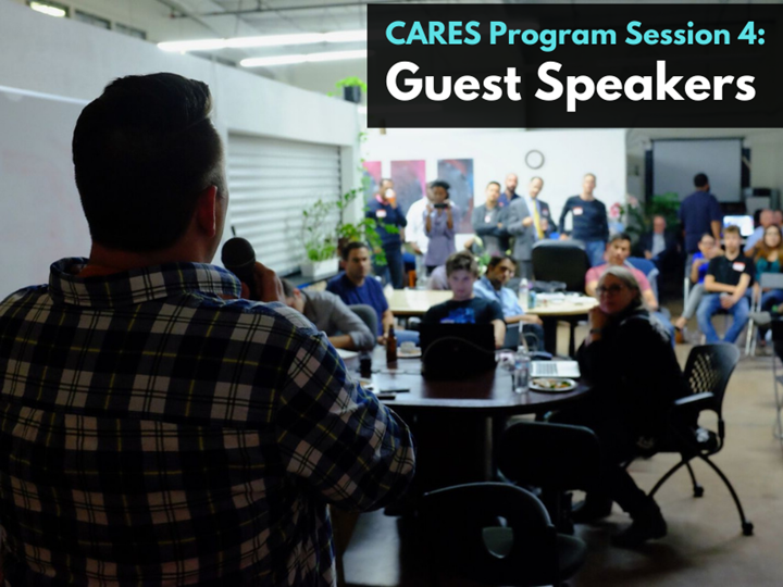 CARES Program Session 4: Guest Speakers