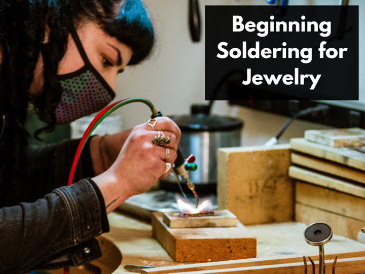 Beginning Soldering for Jewelry