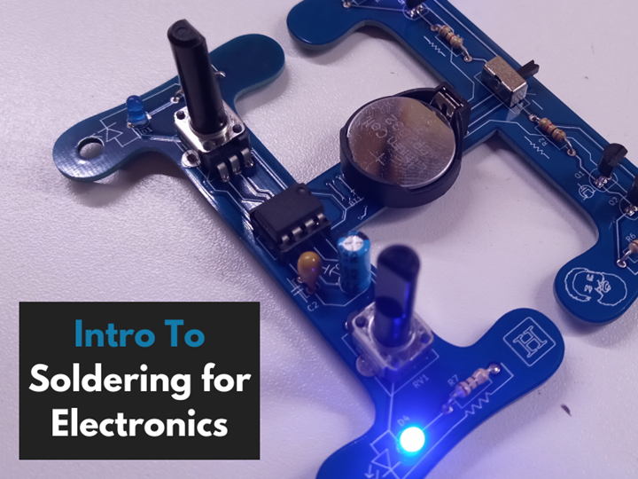 Intro to Soldering for Electronics