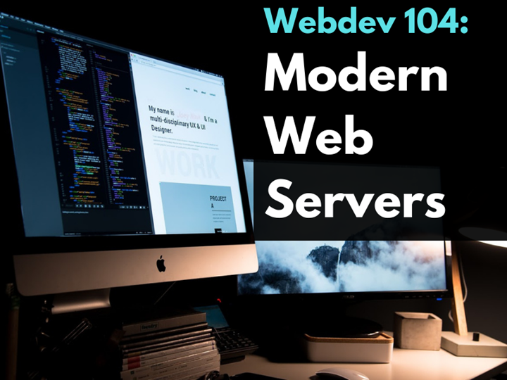 Webdev 104: Modern Web Servers: LAMP stack and setting up a local environment
