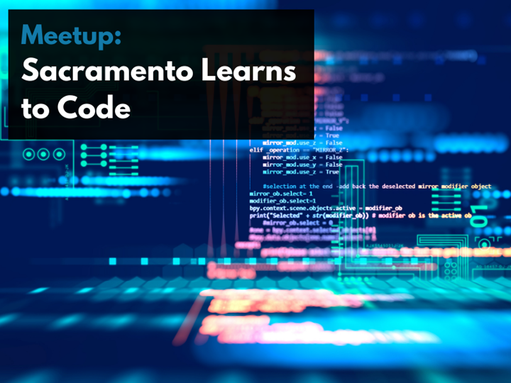 Sacramento Learns to Code Meetup Group