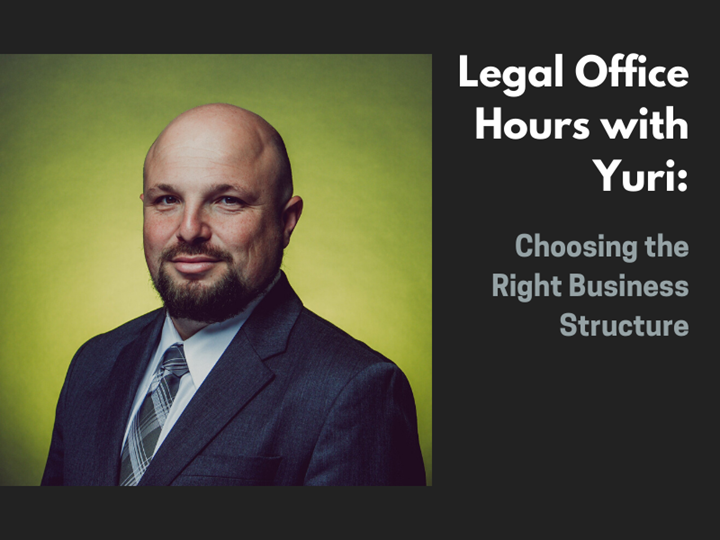 Legal Office Hours With Yuri: Top 7 Business Legal Mistakes